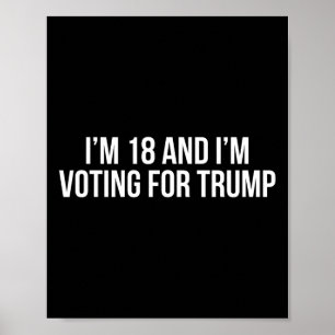 18 en IM stemmen voor Trump 2024 Conservative Repu Poster