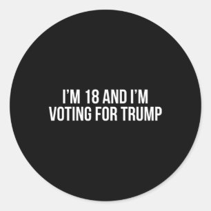 18 en IM stemmen voor Trump 2024 Conservative Repu Ronde Sticker