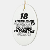 18 Er is geen verhoging voor succes op de verjaard Keramisch Ornament (Links)