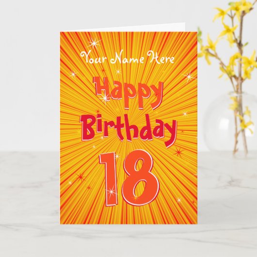 18 Fun Oranje Sunburst editable 18th Birthday Kaart (Gele Bloem)