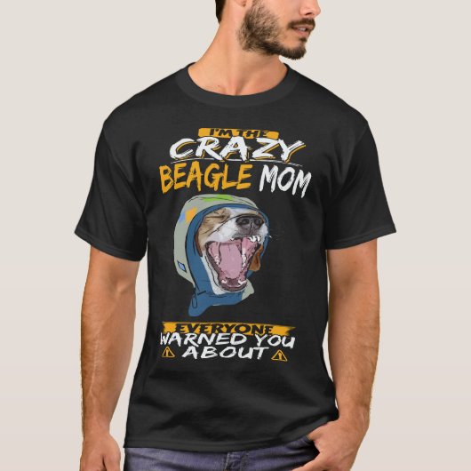 18 Ik ben de gekke Beagle-mama Beagle T-shirt (Voorkant)