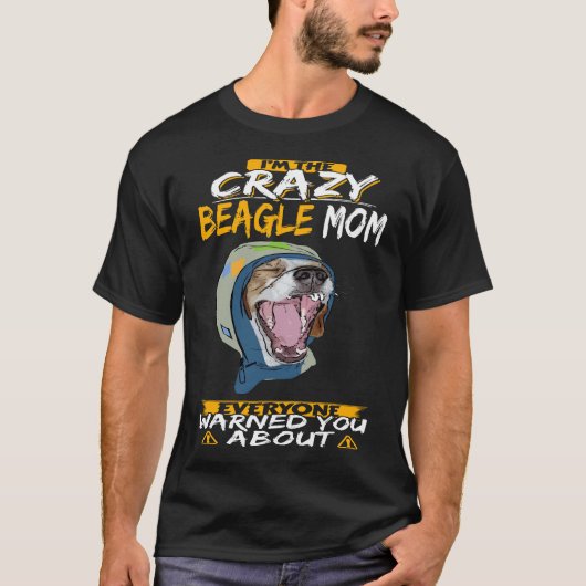 18 Ik ben de gekke Beagle-moeder T-shirt (Voorkant)