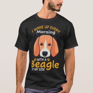18 Ik word elke ochtend wakker met een Beagle naas T-shirt