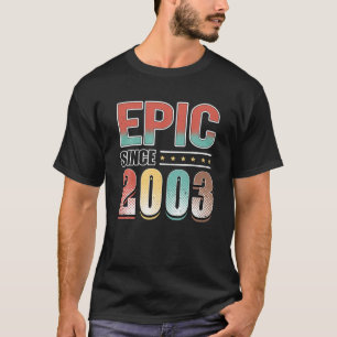 18 jaar 18e verjaardag Epic Decoratie epic Sedert  T-shirt