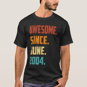 18 jaar Geweldige sinds juni 2004 18e verjaardag T-shirt