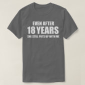 18 jaar Jubileum Funny Relatie Gifts for T-shirt (Design voorkant)