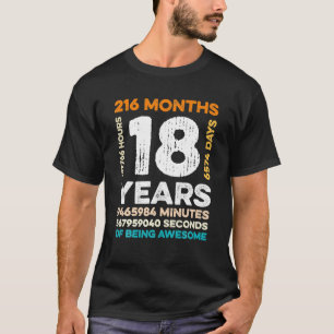 18 jaar oud 216 maanden Geweldige 18e T-shirt