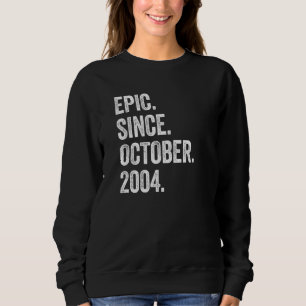 18 jaar oud episch sinds oktober 2004 18e verjaard trui