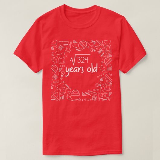18 jaar oude vierkantswortel van 324 t-shirt (Design voorkant)