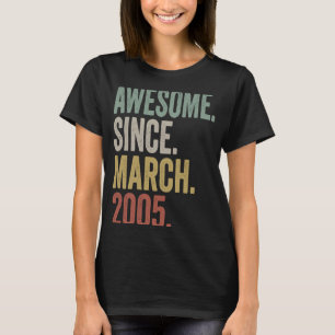 18 jaar oude Vintage Geweldige sinds maart 2005 18 T-shirt