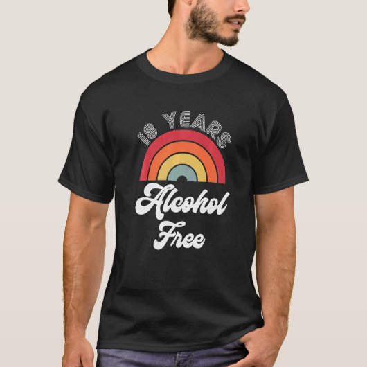 18 jaar Sober Alcohol Free Sobriety Jubileum F T-shirt (Voorkant)