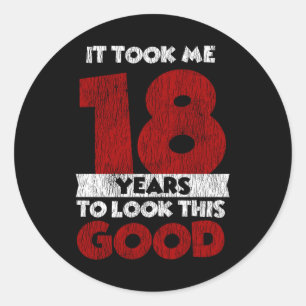 18 Jaar Verjaardag Maakte Me Er Goed Uitzien 18e V Ronde Sticker
