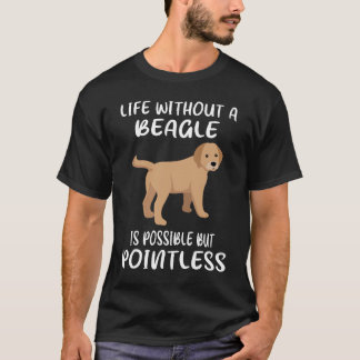 18 Leven zonder een Beagle T-shirt