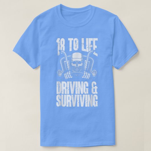 18 Life Trucker Truck Driver Skeleton Driving Surv T-shirt (Design voorkant)