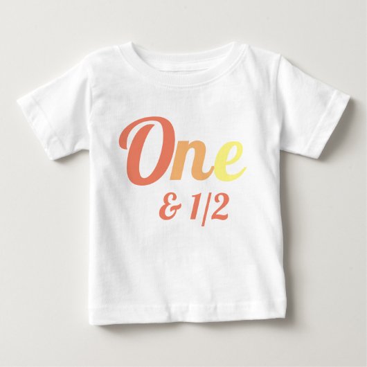 18 maanden en een halve dag Baby T-Shirt (Voorkant)