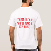 18 met Ervaring Grafische T-Shirt (Achterkant)