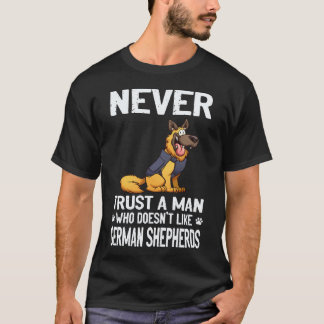18 Vertrouw een man die geen Duitse herders leuk v T-shirt
