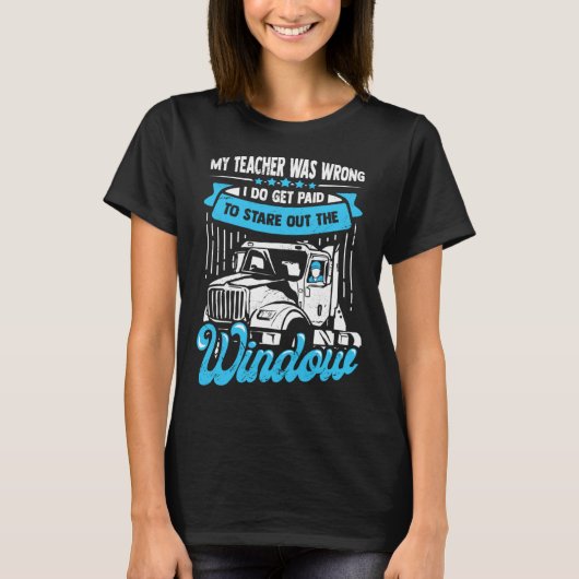 18 Wheeler for a Truck Driver T-shirt (Voorkant)