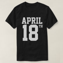 18e APRIL T-SHIRT