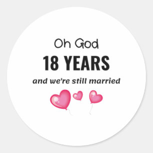 18e bruiloft Jubileum Funny Gift voor hem of haar Ronde Sticker