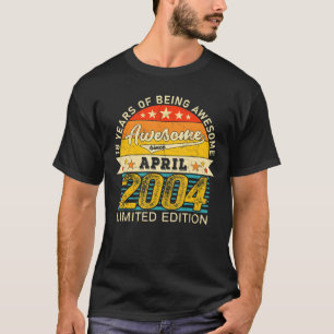 18e verjaardag april 2022 18 jaar geboren in 2004 t-shirt