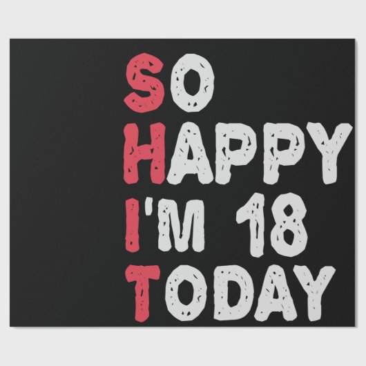 18e verjaardag dus blij dat ik 18 ben vandaag Gift Cadeaupapier (Vlak)