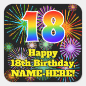 18e verjaardag: Fun Fireworks Kijk, regenboog # 18 Vierkante Sticker (Voorkant)