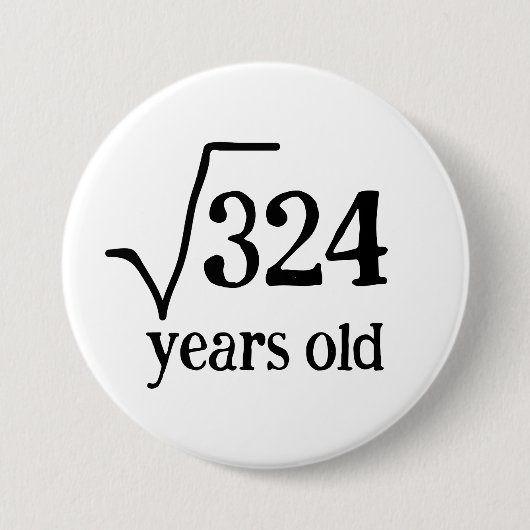 18e verjaardag grappige achttiende wiskunde vierka ronde button 7,6 cm (Voorkant)
