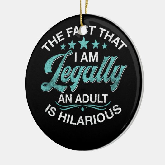 18e verjaardag, ik ben wettelijk een volwassene is keramisch ornament (Links)