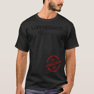 18e verjaardag Jongen Gift 18 jaar Decoration Girl T-shirt