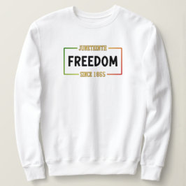 18e verjaardag van de Zwarte Vrijheid Trui