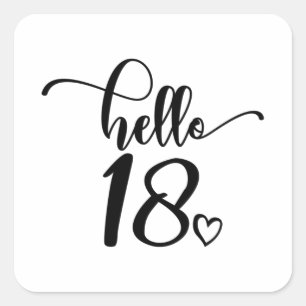 18e verjaardag Vrouwen Hallo 18 stuks 18 jaar oud Vierkante Sticker