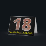 18th Birthday - Brick Wall Pattern "18" w / Naam Kaart<br><div class="desc">De voorkant van dit wenskaart met verjaardagsthema heeft een groot nummer "18" met een bruinrood bakstenen muurpatroon, samen met het bericht "Happy 18th Birthday" en een aangepaste naam. De binnenkant is voorzien van een aanpasbare verjaardagsgroet, of kan misschien worden gewist en leeg gelaten als een bericht met de hand moet...</div>