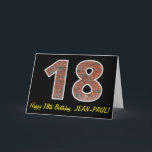 18th Birthday - Brick Wall Pattern "18" w / Naam Kaart<br><div class="desc">De voorkant van dit wenskaart met verjaardagsthema heeft een groot nummer "18" met een bruinrood bakstenen muurpatroon, samen met het bericht "Happy 18th Birthday" en een aangepaste naam. De binnenkant is voorzien van een aanpasbare verjaardagsgroet, of kan misschien worden gewist en leeg gelaten als een bericht met de hand moet...</div>