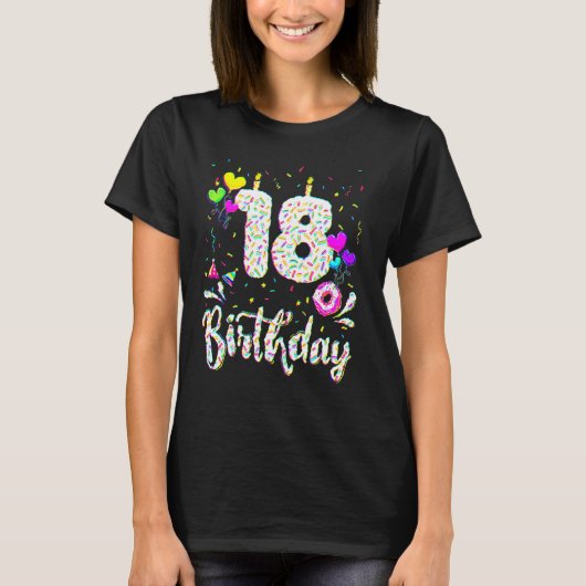18th Birthday Girl Tee 18 Years Old Bday Doughnut T-shirt (Voorkant)