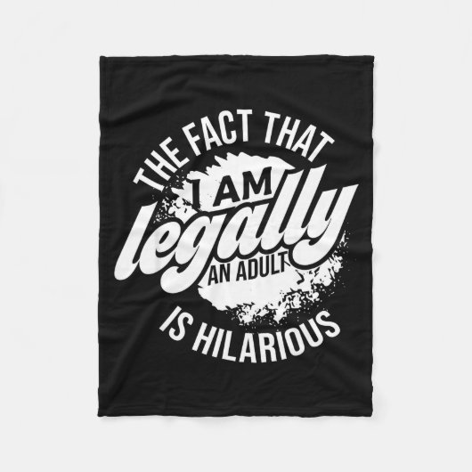 18th Birthday I'm Legally An Adult Is Hilarious Fu Fleece Deken (Voorkant)