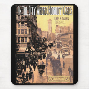 1910 Bladmuziek van In the City Where Nobody Cares Muismat