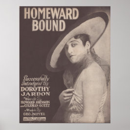 1917 Homeward Bound ~ Dorothy Jardon Poster