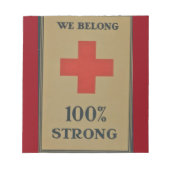 1920 WWI Red Cross"Wij behoren tot 100% sterk" Notitieblok (Voorkant)