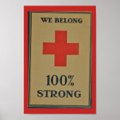 1920 WWI Red Cross"Wij behoren tot 100% sterk" Poster (Voorkant)