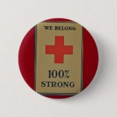 1920 WWI Rode Kruis "Wij zijn 100% sterk" Ronde Button 5,7 Cm (Voorkant)