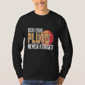 1930 2006 PLUTO Never Forget Retro Planet Present T-shirt (Voorkant)