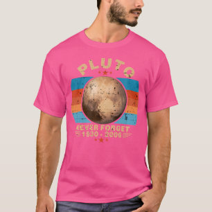 1930-2006 Pluto vergeet nooit de kosmologische pla T-shirt