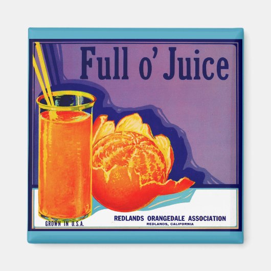 1930s Full o’ Juice sinaasappel krat label Magneet (Voorkant)