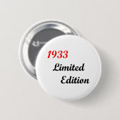 1933 Limited Edition Ronde Button 5,7 Cm (Voorkant /achterkant)