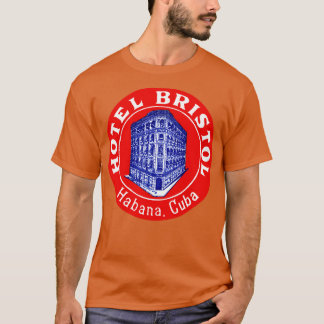 1935 Hotel Bristol Havana Cuba T-shirt