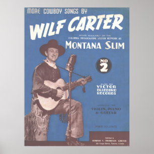 1936 Meer Cowboyliedjes van Wilf Carter MONTANA SL Poster