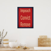1940's Style Impeach Convict Remove Poster (Keuken)