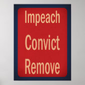 1940's Style Impeach Convict Remove Poster (Voorkant)