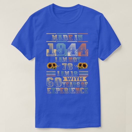 1944 18 jaar oud 60 jaar ervaring op zaterdag t-shirt (Design voorkant)